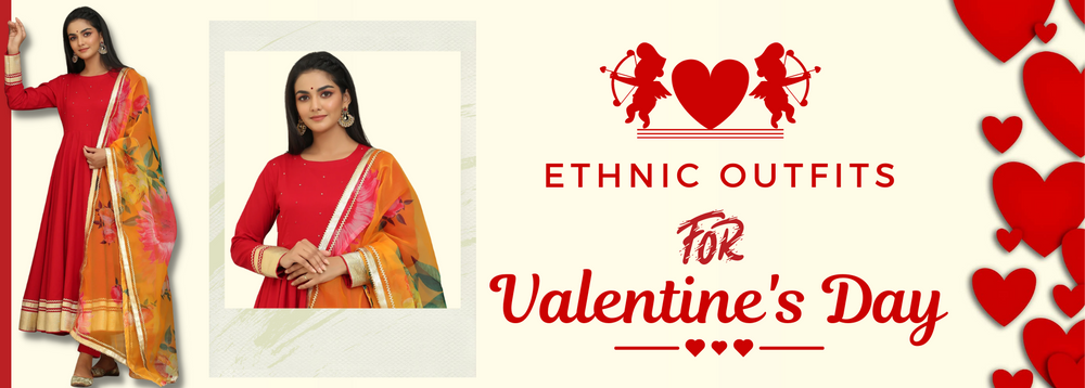  Ethnic Outfits For Valentine's Day