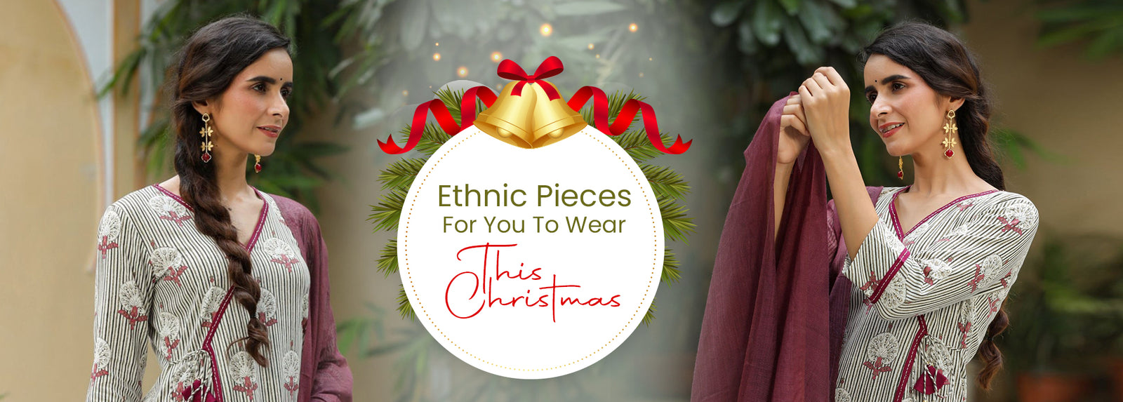 Timeless Ethnic for Christmas 
